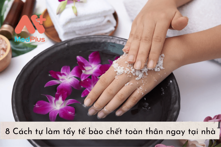 8 Cách tự làm tẩy tế bào chết toàn thân ngay tại nhà 133 8 Cách tự làm tẩy tế bào chết toàn thân ngay tại nhà