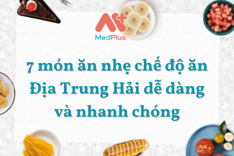 7 món ăn nhẹ chế độ ăn Địa Trung Hải dễ dàng và nhanh chóng