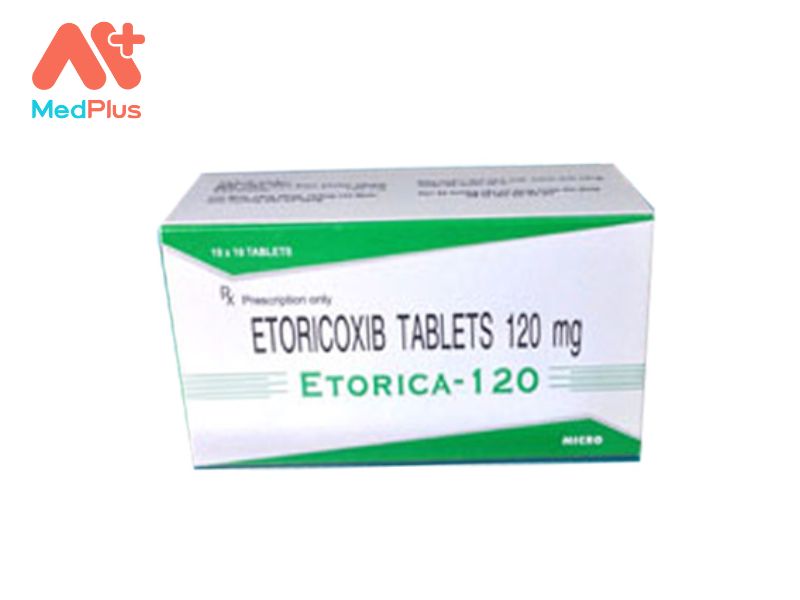 Thuốc Etoricoxib Tablets 120mg | Trị Viêm Xương Khớp