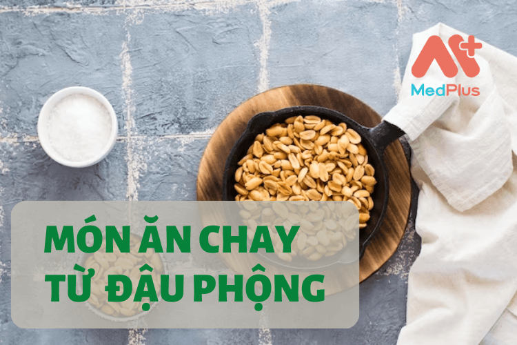 Cách nấu 10+ món ăn chay từ đậu phộng lạ miệng, đưa cơm