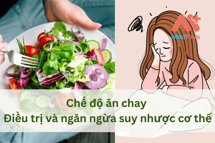 ăn chay giúp chữa lành suy nhược cơ thể hiệu quả