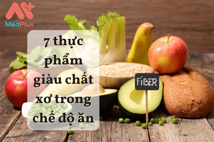 5 loại thực phẩm chứa chất xơ trong chế độ ăn