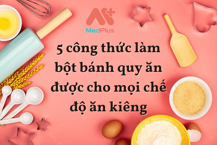 5 công thức làm bột bánh quy ăn được cho mọi chế độ ăn kiêng