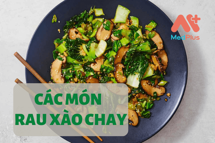 cách nấu các món rau xào chay thơm ngon