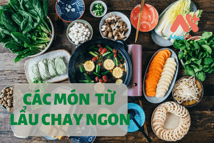 Công thức nấu 5 món lẩu chay ngon, nước dùng thanh ngọt đãi tiệc