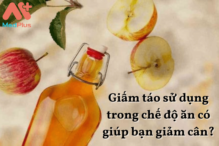 Chế độ ăn uống: Giấm táo có giúp bạn giảm cân?