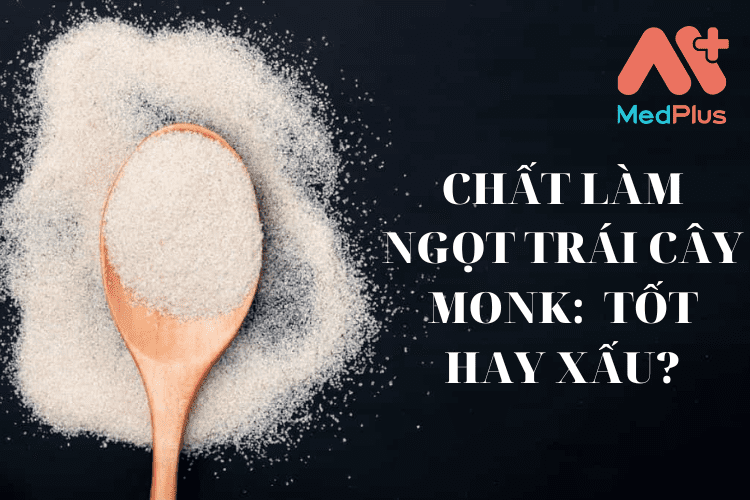 Chất làm ngọt trái cây Monk: tốt hay xấu?