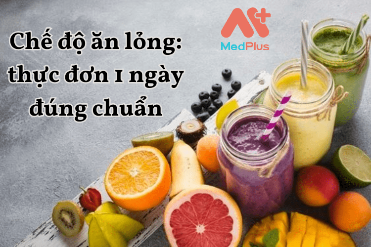 Chế độ ăn lỏng: thực đơn 1 ngày đúng chuẩn