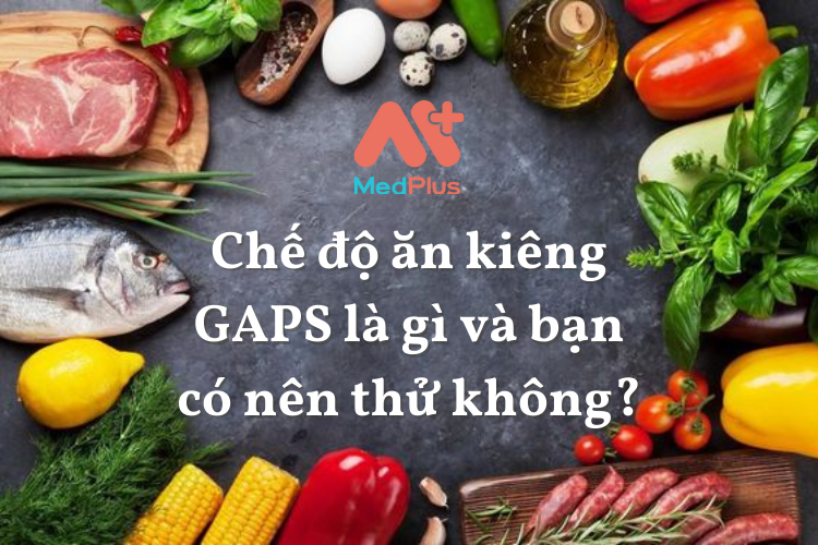 Chế độ ăn kiêng GAPS là gì và bạn có nên thử không?