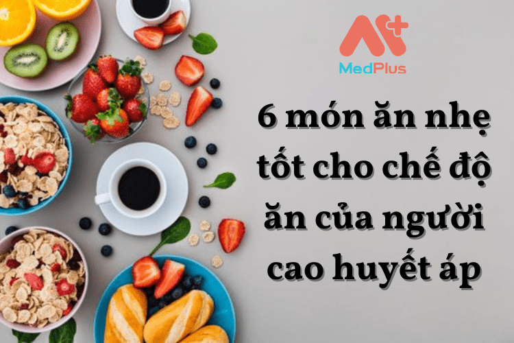 6 món ăn nhẹ tốt cho chế độ ăn của người cao huyết áp